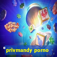 privmandy porno